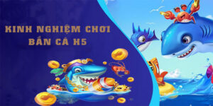 Giới thiệu trò chơi Bắn Cá H5