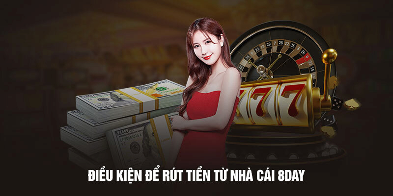 Rút tiền 8day là quá trình được thực hiện bằng những thao tác đơn giản